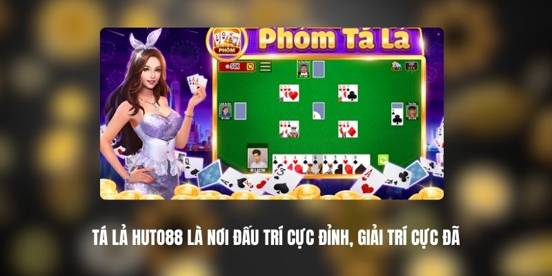 Tá Lả HUTO88